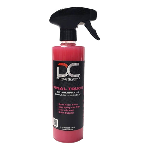 Final Touch Quick Detail Spray Detail Spray DETAILER'S CHOICE, INC. 16oz