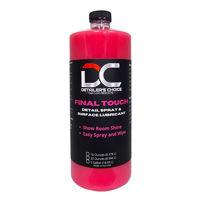 Final Touch Quick Detail Spray Detail Spray DETAILER'S CHOICE, INC. 32oz