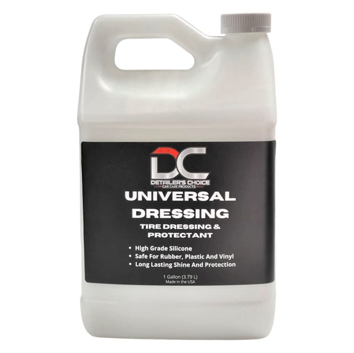 Universal Dressing - Tire Dressing & Exterior Protectant Rubber Dressing Detailer's Choice, Inc. 1 Gallon
