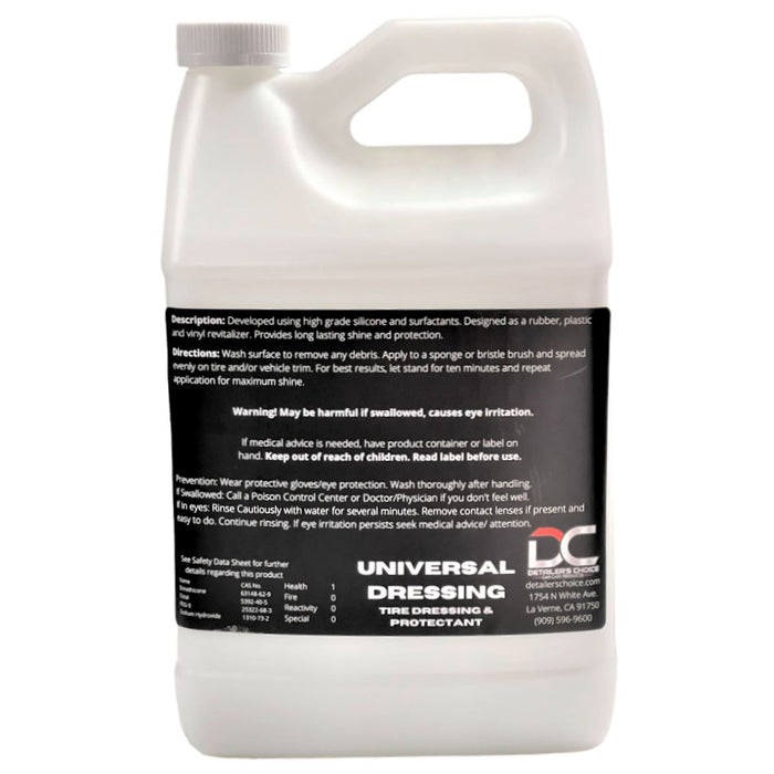 Universal Dressing - Tire Dressing & Exterior Protectant Rubber Dressing Detailer's Choice, Inc.