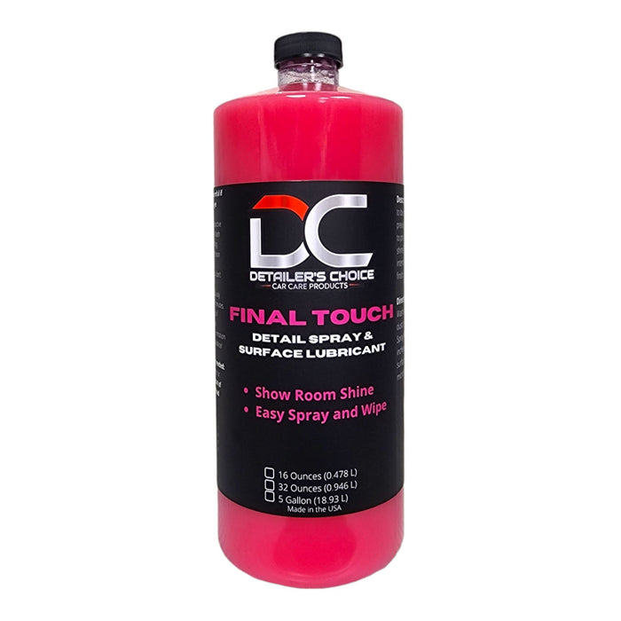 Final Touch Quick Detail Spray Detail Spray DETAILER'S CHOICE, INC. 32oz 