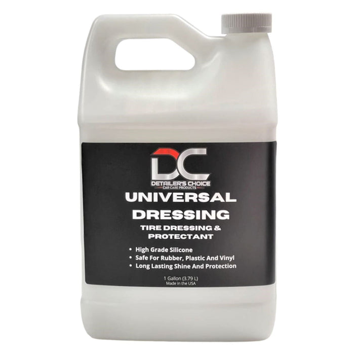 Universal Dressing - Tire Dressing & Exterior Protectant Rubber Dressing Detailer's Choice, Inc. 1 Gallon 